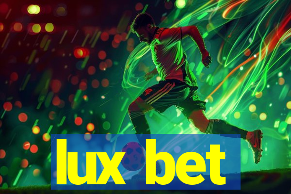 lux bet